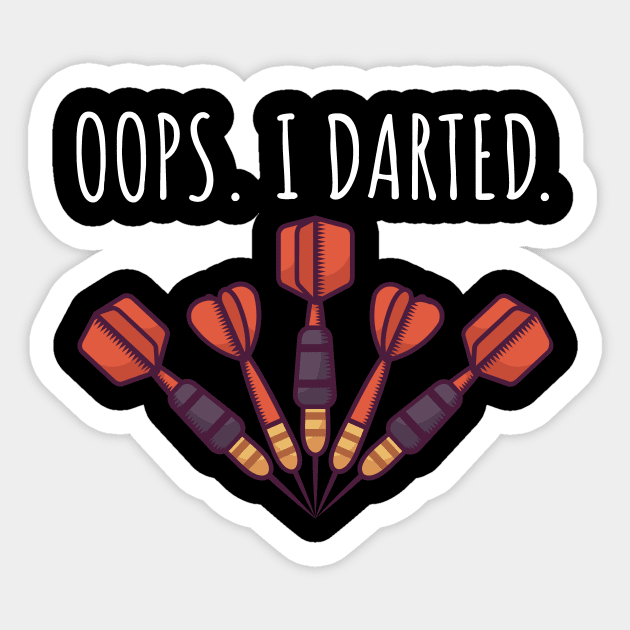 Oops I darted Sticker by maxcode